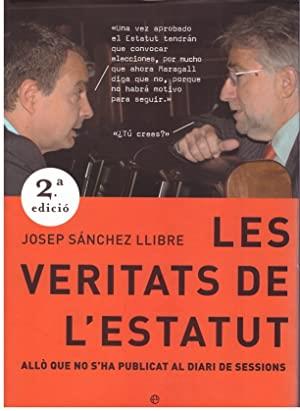 LES VERITATS DEL ESTATUT (2A MA) | 9788497345248 | SANCHEZ LLIBRE, JOSEP