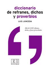 DICCIONARIO DE REFRANES DICHOS Y PROVERBIO | 9788467020519 | JUNCEDA, LUIS