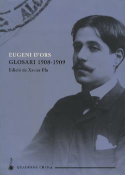 GLOSARI 1908-1909 | 9788477273295 | D'ORS, EUGENI