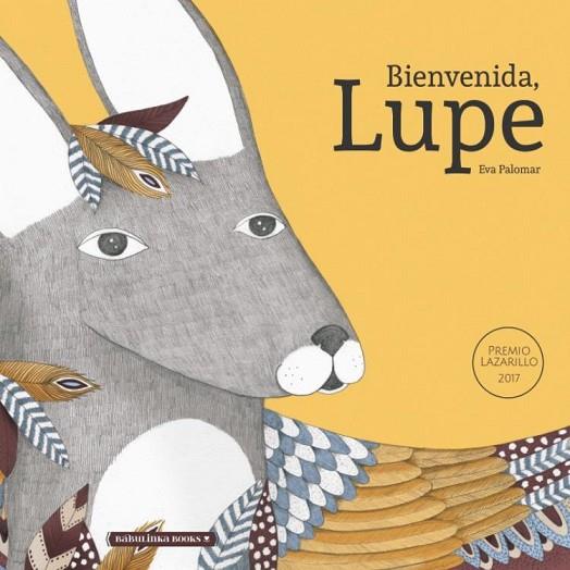 BIENVENIDA, LUPE | 9788494584282 | PALOMAR GÓMEZ, EVA