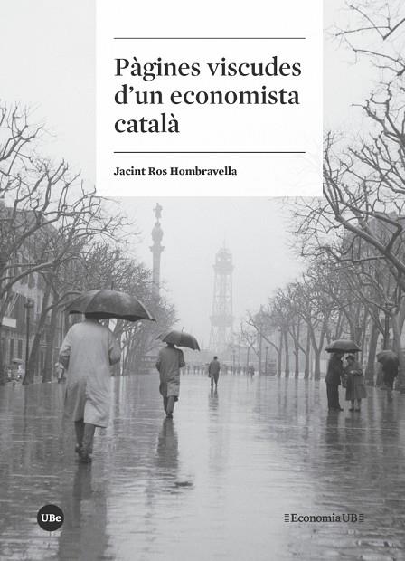 PÀGINES VISCUDES D’UN ECONOMISTA CATALÀ | 9788491680390 | ROS HOMBRAVELLA, JACINT