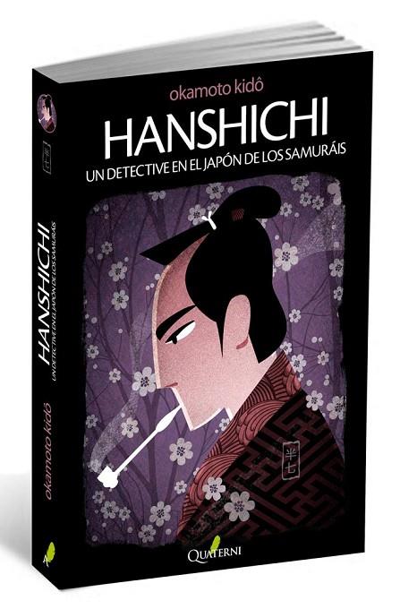 HANSHICHI. UN DETECTIVE EN EL JAPÓN DE LOS SAMURÁIS | 9788494030130 | OKAMOTO, KIDO