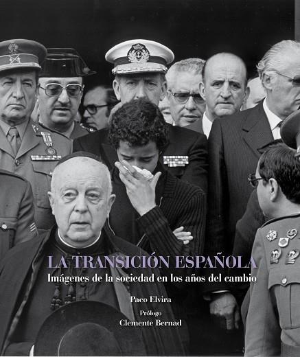 LA TRANSICION ESPAÑOLA | 9788497857819 | ELVIRA