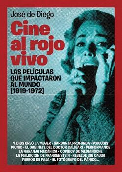 CINE AL ROJO VIVO | 9788493848422 | DIEGO