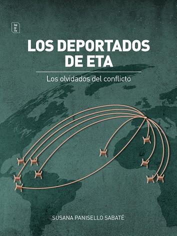 LOS DEPORTADOS DE ETA | 9788471486448 | PANISELLO, SUSANA