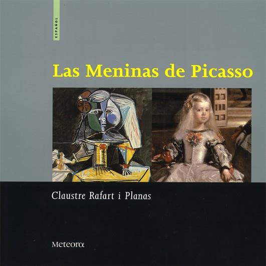 LES MENINES DE PICASSO | 9788495623133 | RAFART I PLANES