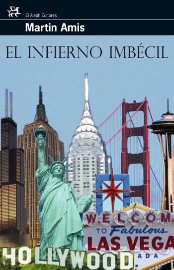 EL INFIERNO IMBECIL | 9788476698297 | AMIS