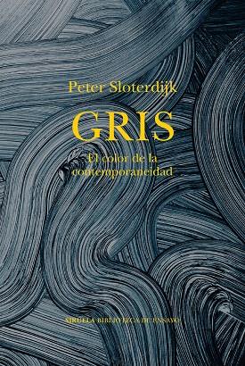 GRIS | 9788419942814 | SLOTERDIJK, PETER