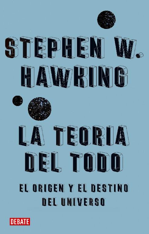 LA TEORIA DEL TODO | 9788483067529 | HAWKING