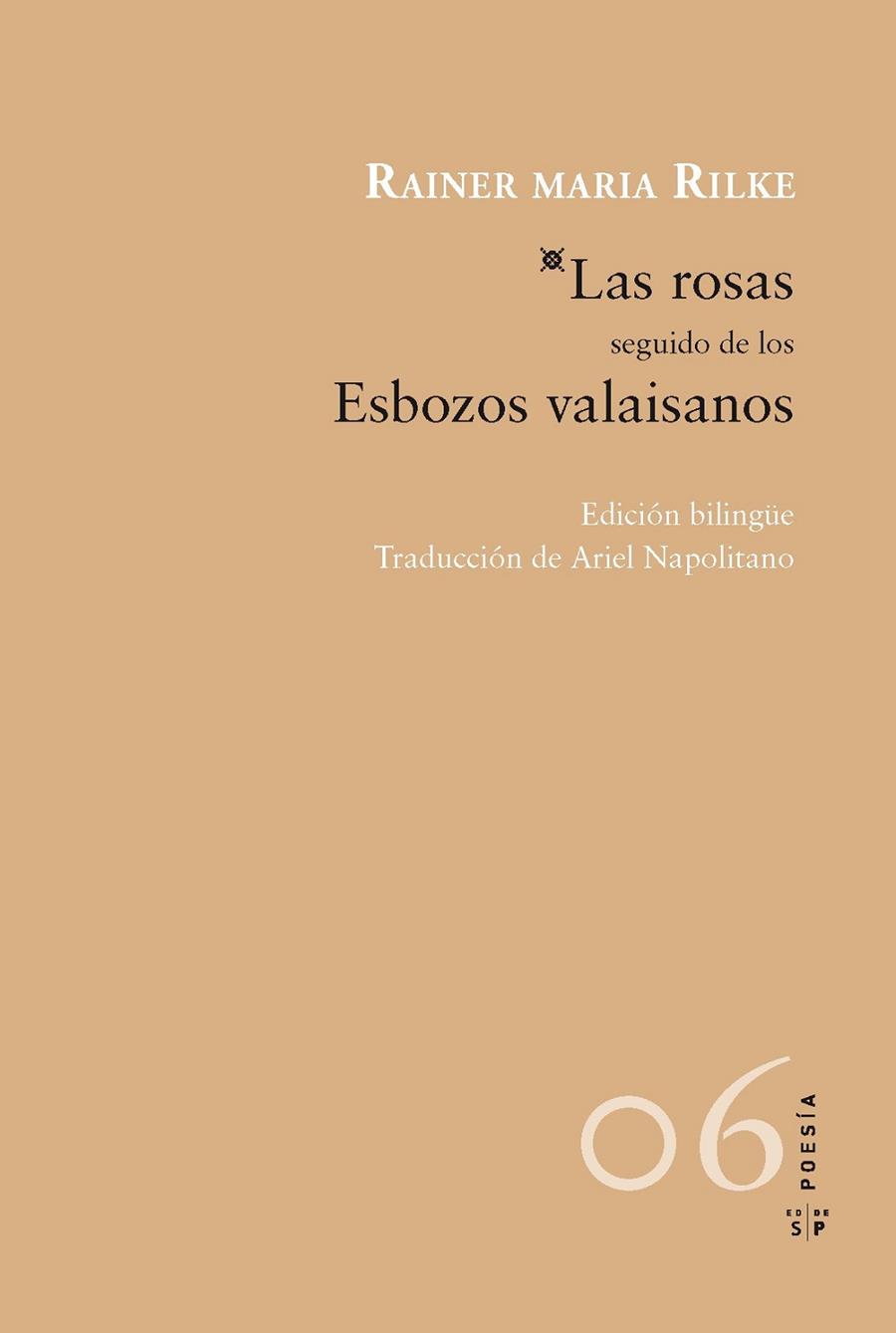 LAS ROSAS SEGUIDO DE LOS ESBOZOS | 9788415065388 | RILKE