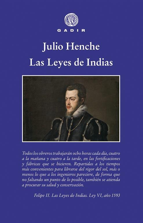 LAS LEYES DE INDIAS | 9788494945083 | JULIO HENCHE