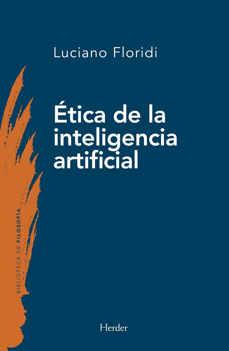 ÉTICA DE LA INTELIGENCIA ARTIFICIAL | 9788425450655 | FLORIDI, LUCIANO