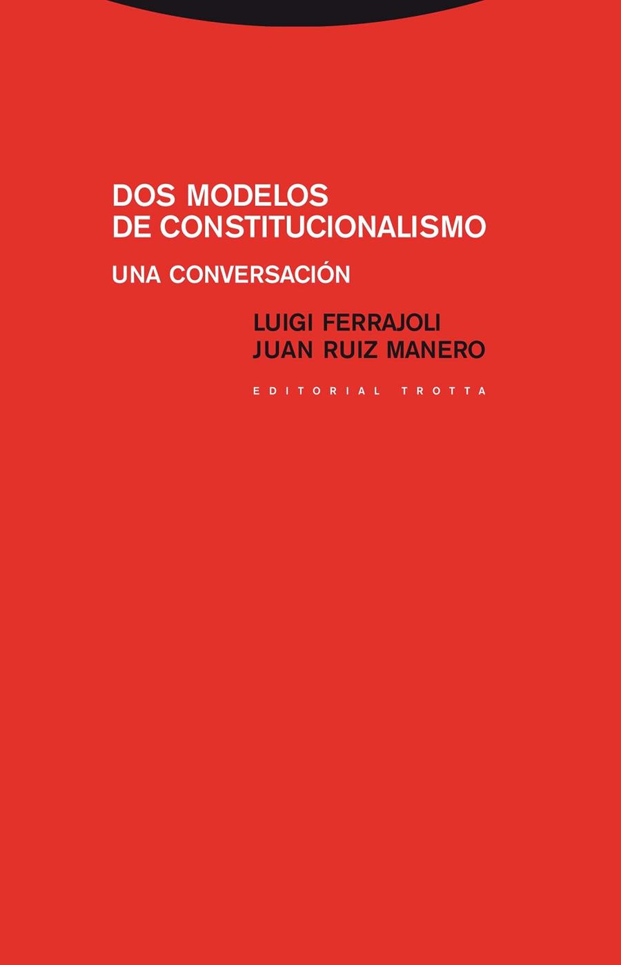 DOS MODELOS DE CONSTITUCIONALISM | 9788498792546 | VARIS