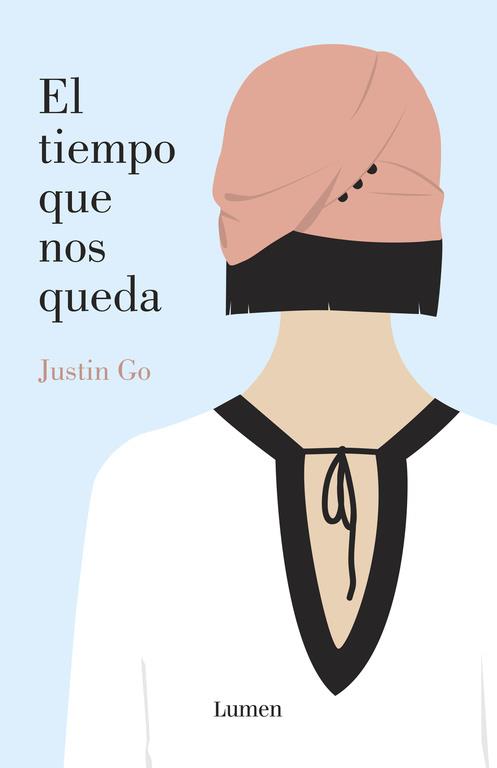 TIEMPO QUE NOS QUEDA,EL | 9788426401977 | GO,JUSTIN