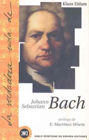 VERDADERA VIDA DE JOHANN SEBASTI | 9788432310218 | BACH