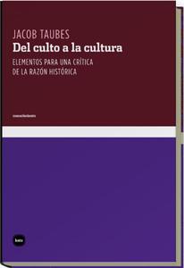 DEL CULTO A LA CULTURA | 9788496859142 | TAUBES