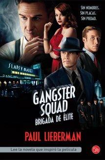 GANGSTER SQUAD BRIGADA DE ELITE | 9788466327251 | LIEBERMAN