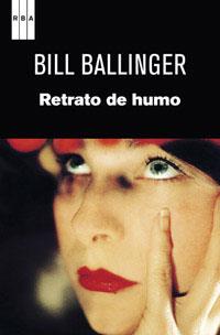 RETRATO DE HUMO | 9788490062012 | BALLINGER