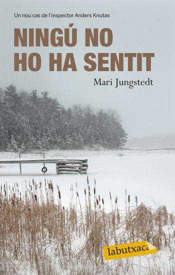 NINGU NO HO HA SENTIT | 9788499302249 | JUNGSTEDT, MARI