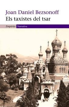 ELS TAXISTES DEL TSAR | 9788497872225 | BEZSONOFF