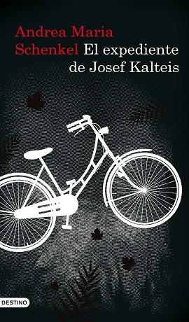 EL EXPEDIENTE DE JOSEF KALTEIS | 9788423341542 | SCHENKEL