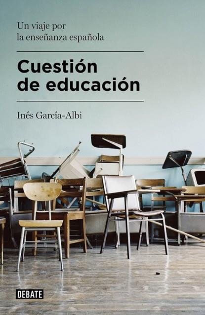 CUESTION DE EDUCACION | 9788499925479 | GARCIA-ALBI,INÉS