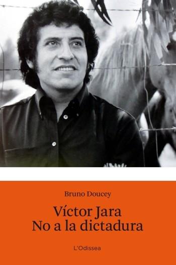 VICTOR JARA NO A LA DICTADURA | 9788499322902 | DOUCEY