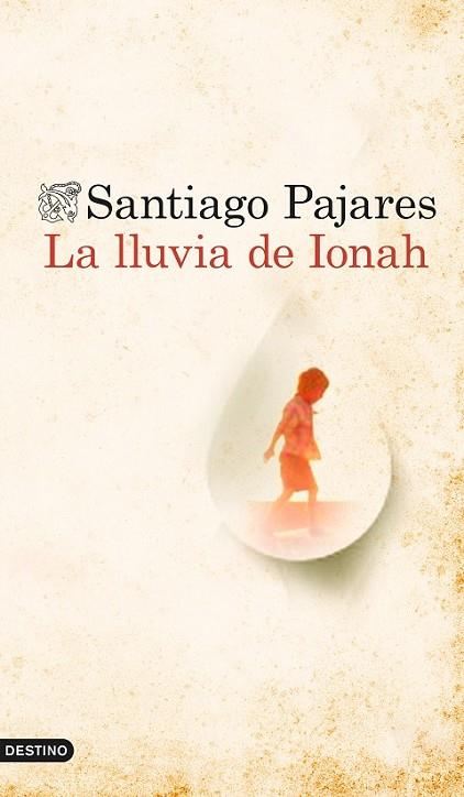 LA LLUVIA DE IONAH | 9788423349760 | PAJARES, SANTIAGO