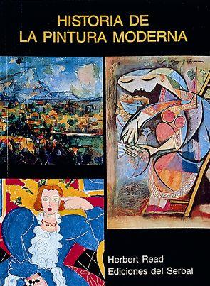 HISTORIA DE LA PINTURA MODERNA | 9788485800612 | READ