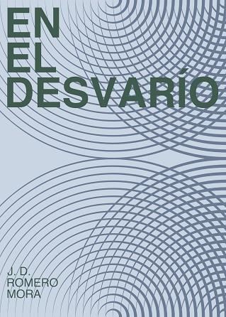 EN EL DESVARÍO | 9788409594597 | ROMERO MORA, JOSÉ DOMINGO