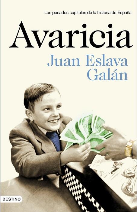 AVARICIA | 9788423350032 | ESLAVA GALÁN, JUAN