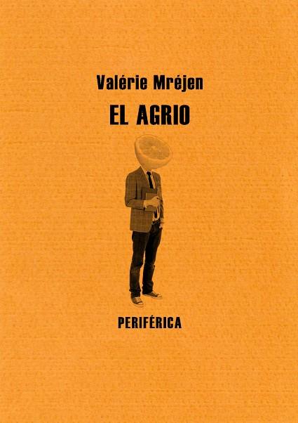 EL AGRIO | 9788493692681 | MREJEN