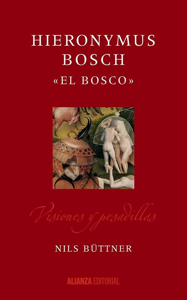 HIERONYMUS BOSCH "EL BOSCO" | 9788491043690 | BÜTTNER, NILS