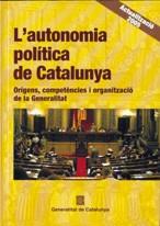 L'AUTONOMIA POLÍTICA DE CATALUNY | 9788439368199 | PAGèS I REJSEK , JOSEP/LOBO GIL, RICARD/DE FLUVIà I ESCORSA, ARMAND