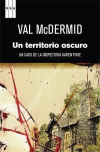 UN TERRITORIO OSCURO | 9788498679779 | MCDERMID