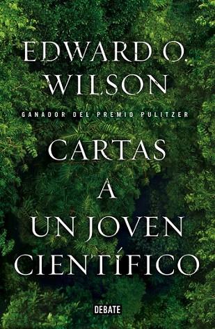 CARTAS A UN JOVEN CIENTIFICO | 9788499923604 | WILSON, EDWARD O.