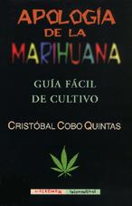 APOLOGIA DE LA MARIHUANA IN-4 | 9788477023845 | COBO QUINTAS, CRISTO