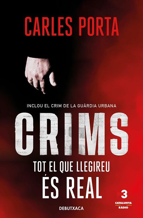 CRIMS. TOT EL QUE LLEGIREU ÉS REAL (CRIMS 1) | 9788418196348 | PORTA, CARLES