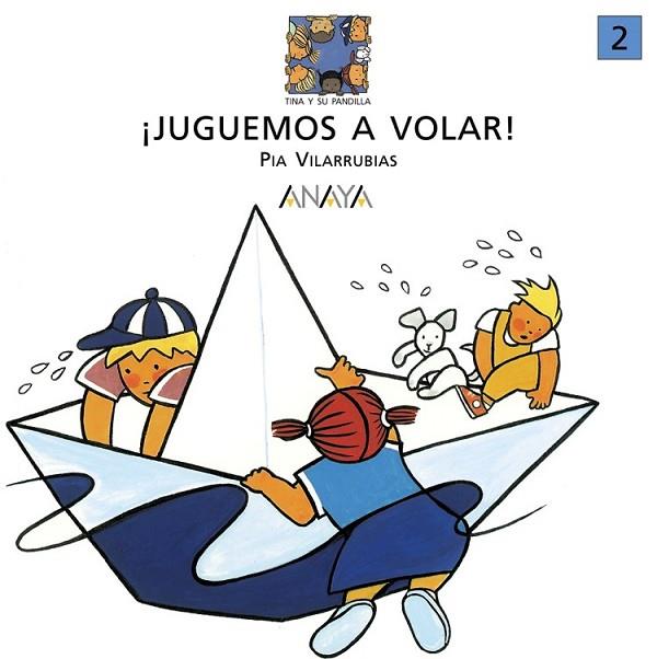 JUGUEMOS A VOLAR | 9788420712550 | VILARRUBIAS