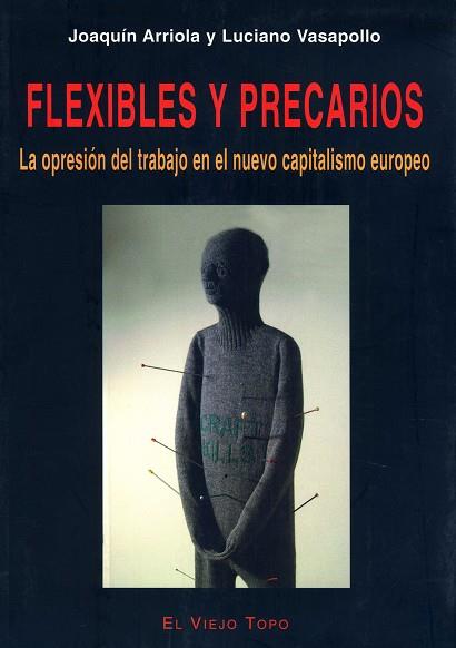 FLEXIBLES Y PRECARIOS | 9788496356290 | ARRIOLA/VASAPOLLO