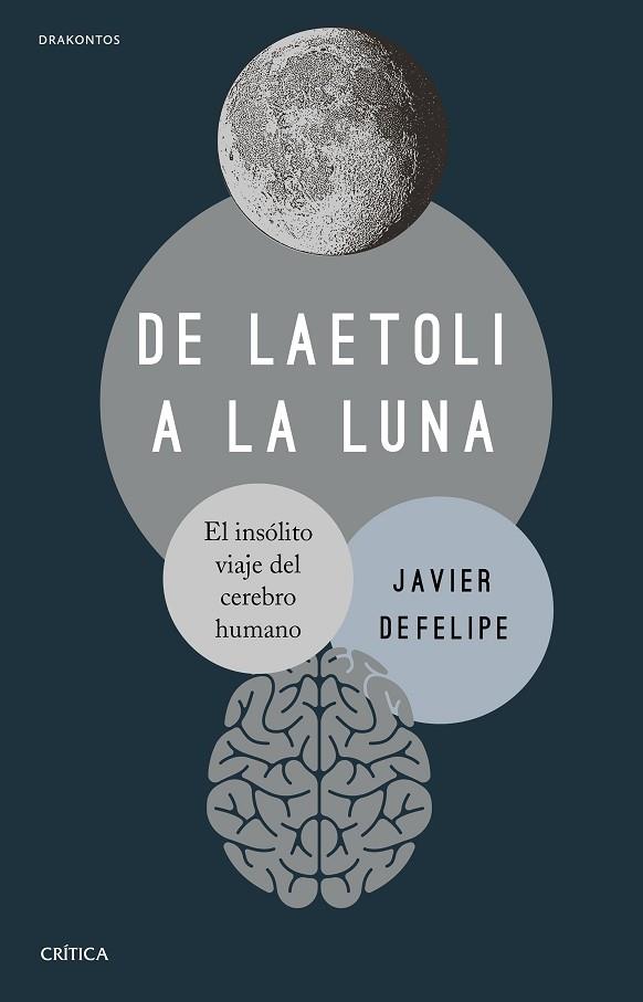 DE LAETOLI A LA LUNA | 9788491994268 | DEFELIPE, JAVIER