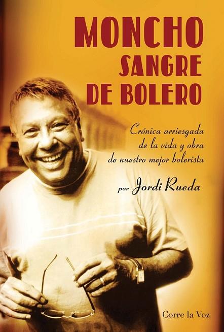 MONCHO SANGRE DE BOLERO | 9788461542833 | RUEDA