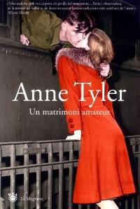 UN MATRIMONI AMATEUR | 9788478712540 | ANNE TYLER