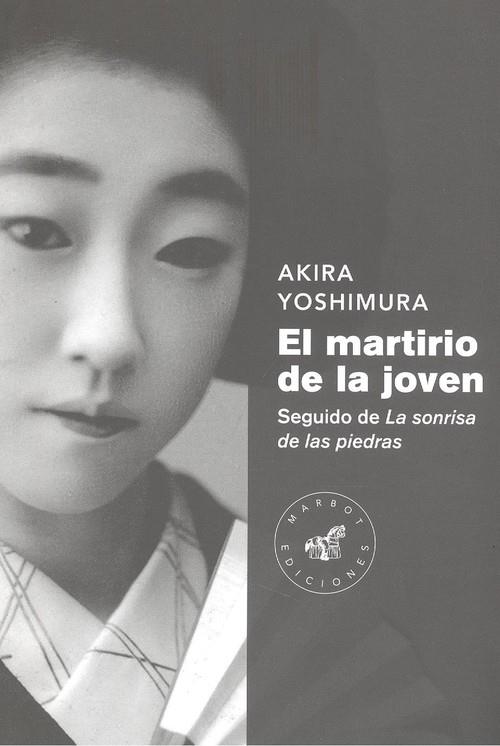 MARTIRIO DE LA JOVEN,EL | 9788492728640 | YOSHIMURA AKIRA