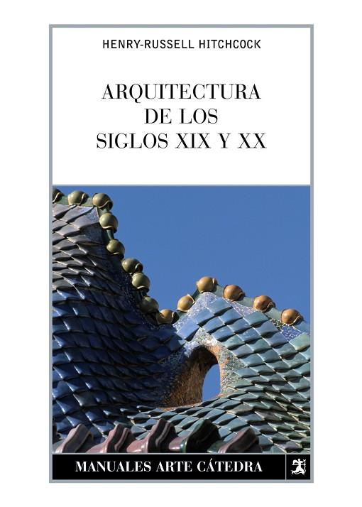 ARQUITECTURA DE LOS SIGLOS XIX | 9788437624464 | HITCHCOCK