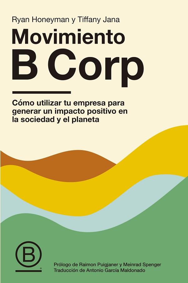 MOVIMIENTO B CORP | 9788498755343 | HONEYMAN Y TIFFANY JANA, RYAN