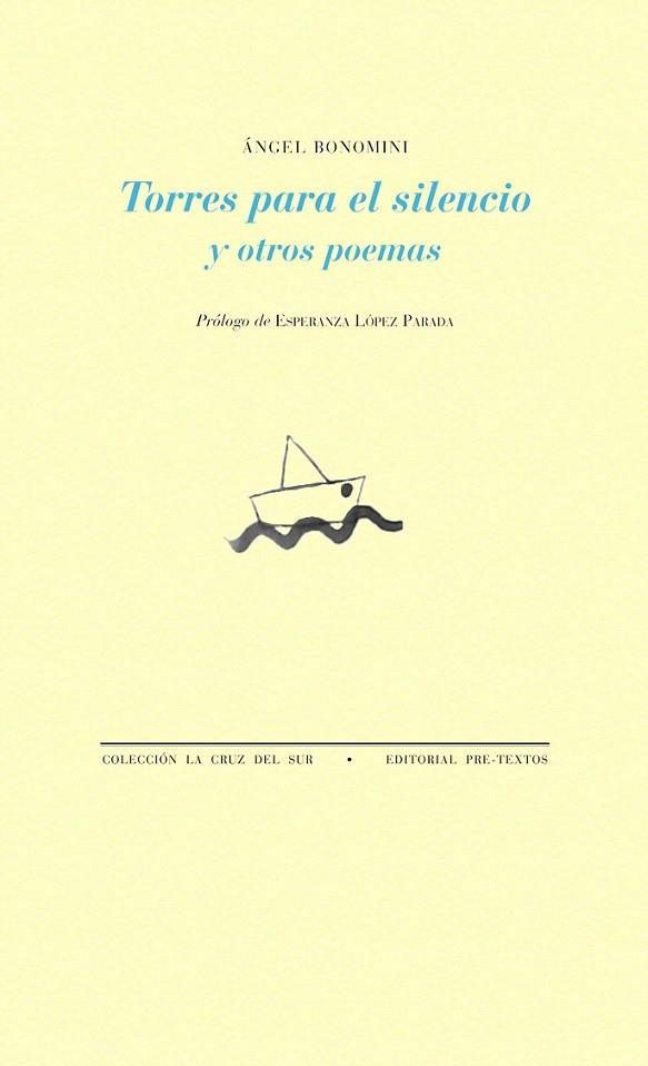 TORRES PARA EL SILENCIO Y OTROS POEMAS | 9788415894827 | BONOMINI, ANGEL