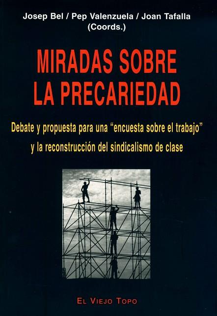 MIRADAS SOBRE LA PRECARIEDAD | 9788496356733 | VARIOS