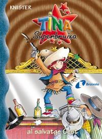 TINA SUPERBRUIXA AL SALVATGE OES | 9788483048276 | KNISTER