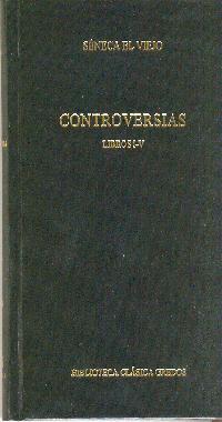 CONTROVERSIAS. LIBROS I-V | 9788424927776 | SENECA EL VIEJO